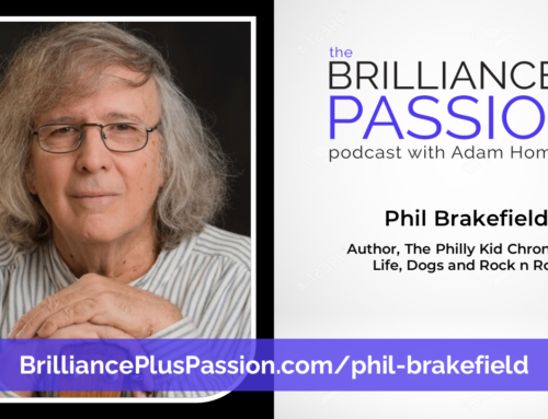 Phil Brakefield – Author, The Philly Kid Chronicles: Life, Dogs and Rock n Roll